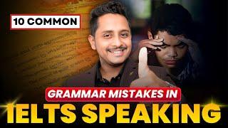 10 Common Grammar Mistakes in IELTS Speaking