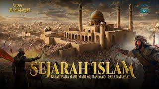 Sejarah Islam dari para Nabi hingga Nabi Muhammad