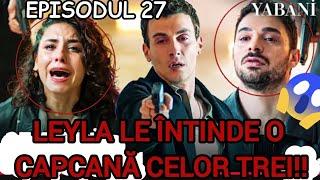 Episodul 27 *INIMĂ REBELĂ*‼️ALAZ trebuie să ALEAGĂ‼️PE cine va *SACRIFICA*️YAMAN sau ASI‼️ȘOC‼️