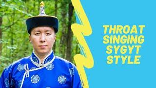 How to learn Tuvan throat singing. About sygyt style