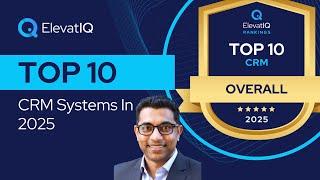 Top 10 CRM Systems In 2025 | Best Customer Relationship Management Systems | Best CX Suites