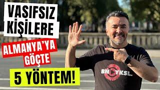 VASIFSIZ VE LİSE MEZUNU KİŞİLER ALMANYA'YA NASIL GÖÇ EDEBİLİR? @benyuxel