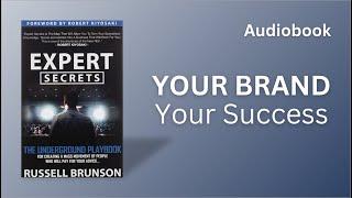 Build Your Personal Brand | Expert Secrets by Russell Brunson (Full Audiobook)