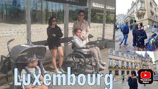 Luxembourg City Tour || Luxembourg, EU || have a safe trip || ADVENTURE