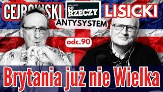 Wielka Brytania nie dla Brytyjczyków? - Cejrowski i Lisicki - Antysystem 90 z 2024/9/11