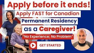 Canada Caregiver Program Pathway to Permanent Residency 2024 Now Open || Apply Urgently!