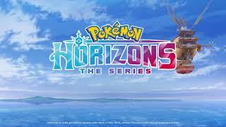 Watch Pokémon Horizons on Netflix | Official Trailer