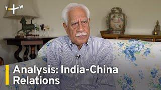 Analysis: India-China Relations Likely To Get Worse | TaiwanPlus News