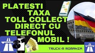 Toll Collect Aplicatia pentru IOS si Android