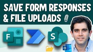 How to save Microsoft Forms Responses & Attachments to SharePoint Lists or Libraries & Send Email