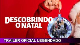 Descobrindo o Natal  2023 Trailer Oficial Legendado