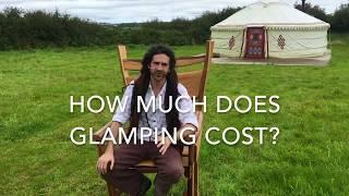 How much does glamping cost ? Tim Rees MD Quality Unearthed