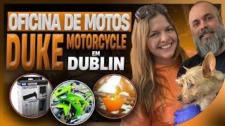 OFICINA DE MOTOS EM DUBLIN - DUKE MOTORCYCLE | Com Bruna Pagotti