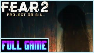 F.E.A.R. 2 Project Origin *Full game* Gameplay playthrough (no commentary)