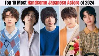 Top 10 Most Handsome Japanese Actors 2025