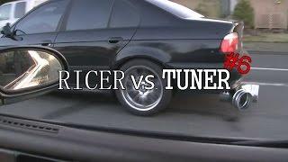 Ricer vs Tuner