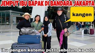 JEMPUT IBU BAPAK DI BANDARA JAKARTA DAN PERTAMA KALI NAIK KERETA! IBU PENGEN KETEMU PUTRIKU!