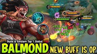 BALMOND NEW BUFF WITH BEST BUILD & EMBLEM 100% MONSTER JUNGLER  - BUILD TOP 1 GLOBAL BALMOND