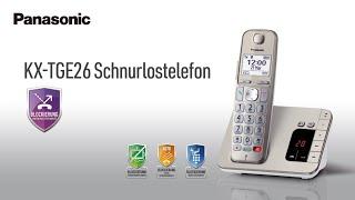 Telefon mit AB & verschiedenen Funktionen zur Anrufersperre KX-TGE260 | Panasonic Produktvorstellung