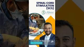 Dr. Mayank Gupta Breaks Down Spinal Cord Stimulation for Pain Relief
