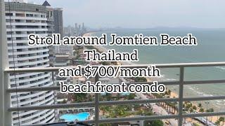 Stroll around Jomtien Beach Thailand & $700 month condo #travel #expat #trending #vacation #vlog