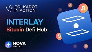 Bitcoin Defi Hub – Interlay – Polkadot in Action