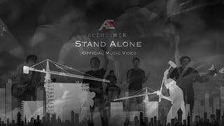 Stand Alone (สแตนอโลน) - Alzheimer「Official Music Video」