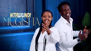 Richard Zebedayo - NTAWUNDI MUGISHA ft Siana [ Official Music video ]