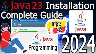 How to Install Java 23 on Windows 10/11 [ 2024 Update ] JAVA_HOME, JDK installation Complete Guide