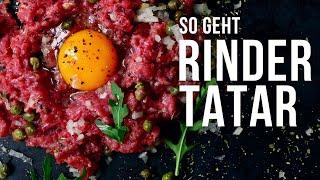 Rinder Tatar | Das einfache Rezept