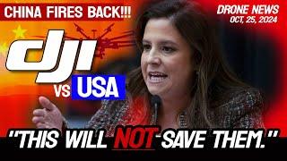 China fires back at DJI Ban - Stefanik says, This will NOT Save Them!!!