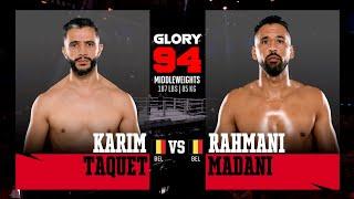 Karim Taquet v Rahmani Madani | GLORY 94