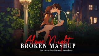 Alone Night -24 Mash-up l Lofi pupil | Bollywood spongs | Chillout Lo-fi Mix