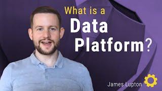 What is a Data Platform?