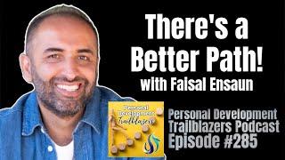 Step Back to Move Forward With Faisal Ensaun