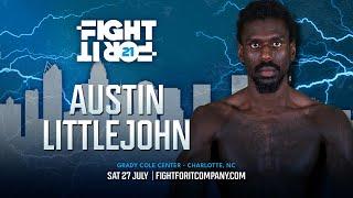 FIGHT FOR IT 21: Austin Littlejohn v David Harrison