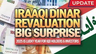 Iraqi DinarIraqi dinar Revaluation Big Surprise New  Year Change The Life  IQD Holders & Investors