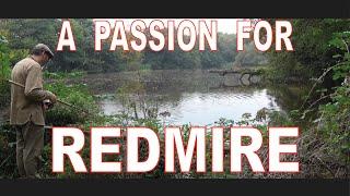 A Passion for Redmire Pool - A Traditional Visit