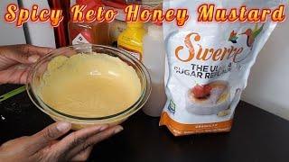 Keto Spicy Honey Mustard Sauce