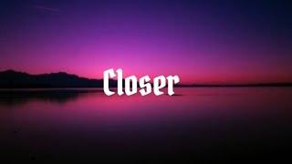 Closer-The Chainsmokers (ft.Halsey) [Lyrics]