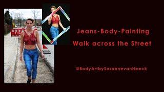 Walking across  the Street-with- Painted Jeans    #jeans #jeanspainting#Bodypainting#Körperkunst