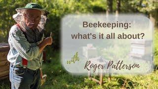 Beekeeping: What's it all about?