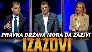 PRAVNA DRŽAVA MORA DA ZAŽIVI: Hapšenja pojedinaca nisu napad na Republiku Srpsku?! || IZAZOVI