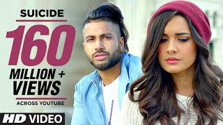 Sukhe SUICIDE Full Video Song | T-Series | New Songs 2016 | Jaani | B Praak