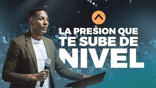 LA PRESION QUE TE SUBE DE NIVEL | Pastor Moises Bell