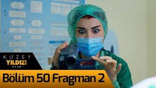 Kuzey Yıldızı İlk Aşk 50. Bölüm 2. Fragman