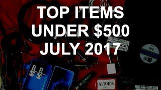 DJ Deals - Top Items Under $500 July 2017