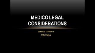 Medico legal considerations In Dentistry