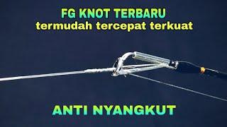 The fastest and easiest FG knot |  how to connect string string with PE rope