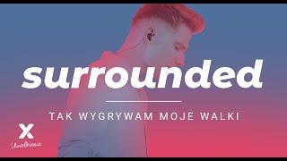 Surrounded (Tak wygrywam moje walki) - XY Uwielbienie